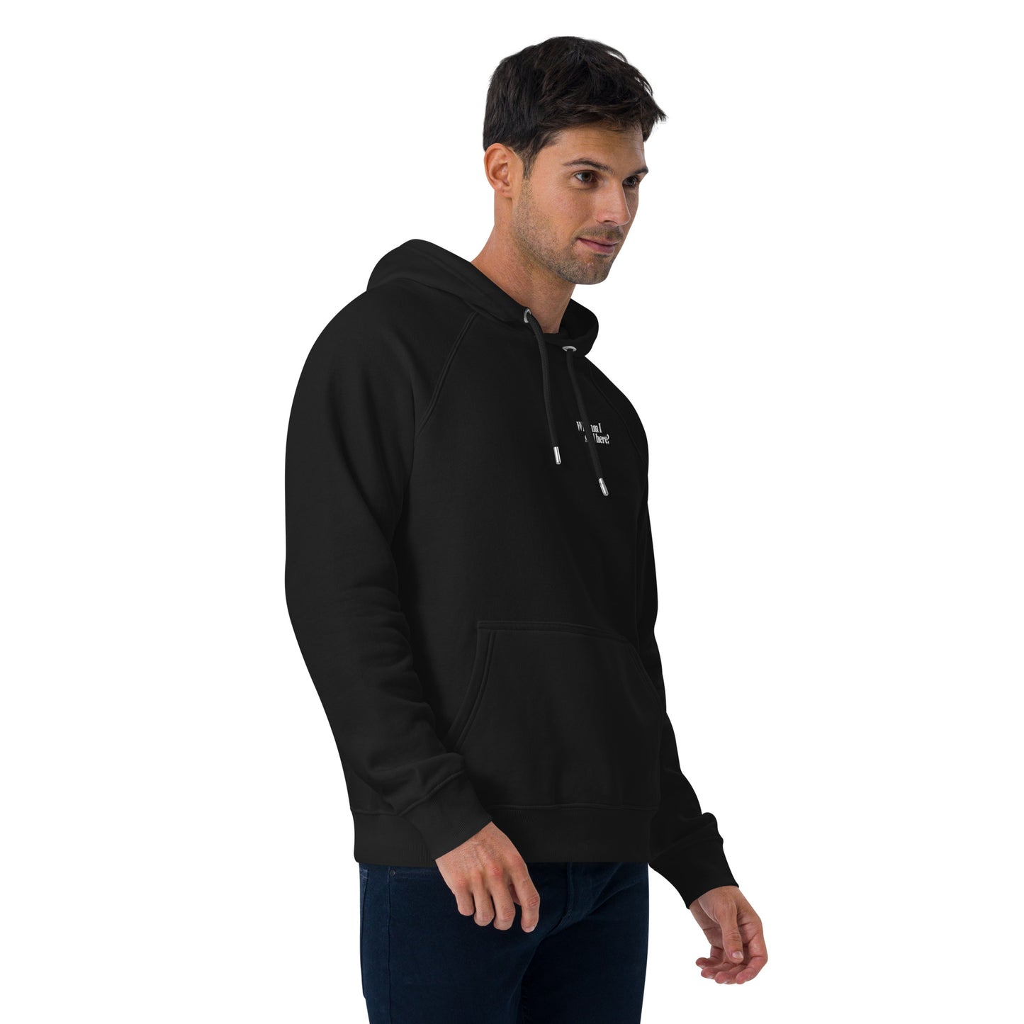 "Why am I still here?" unisex eco hoodie