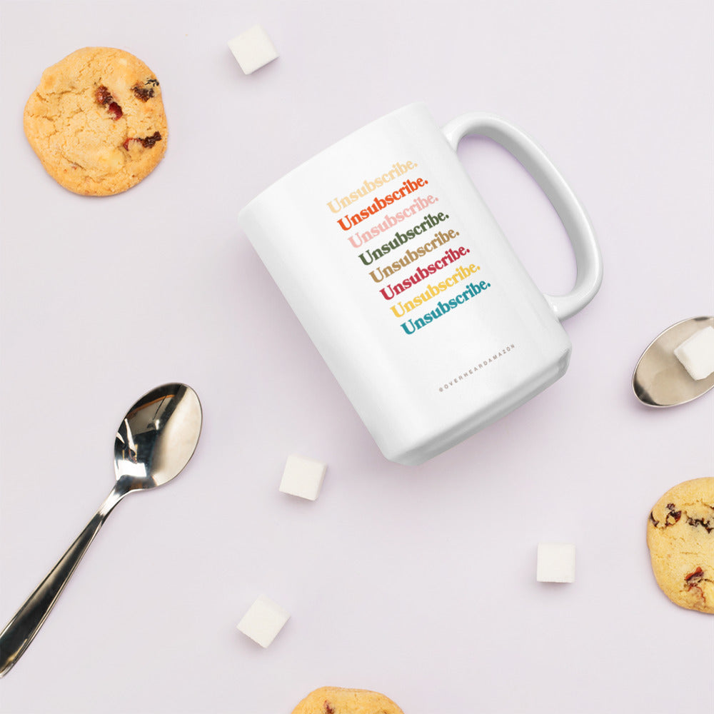 Unsubscribe Mug